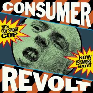 Cop Shoot Cop Consumer Revolt (blau Vinyl LP) RSD 2025 - Bild 1 von 1