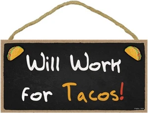 Popfizzy Will Work for Tacos Sign, Fun Taco Decorations for the Kitchen,... - Picture 1 of 7