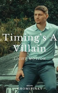 Timing's a Villain by Chomipinky Hardcover Book - Picture 1 of 1