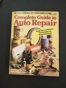 Complete Guide to Auto Repair (1981) 8.5x11" -384 pg -new front wheel drive cars - Picture 1 of 7