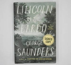SIGNED Lincoln In The Bardo by George Saunders Book *ISSUES. HC Autograph Novel - Picture 1 of 23