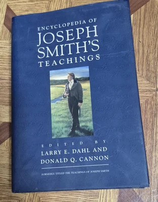 Encyclopedia of Joseph Smiths Teachings Hardcover Dahl Cannon Mormon HC Book LDS - Image 1 of 4