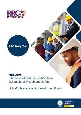 RRC Study Text: NEBOSH International General Certificate: Unit IG1: NEW Spec - Image 1 of 4