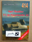 Opel Maultier. 15 cm Panzerwerfer 42 - Tank Power 414 Militaria Publishing