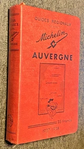 Guide Michelin Régionaux AUVERGNE -  1937/1938 - Bel Etat - Picture 1 of 10