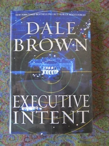 Executive Intent SIGNED by Dale Brown LNew HCDJ 1st Printing 2010 Wm. Morrow - Picture 1 of 3