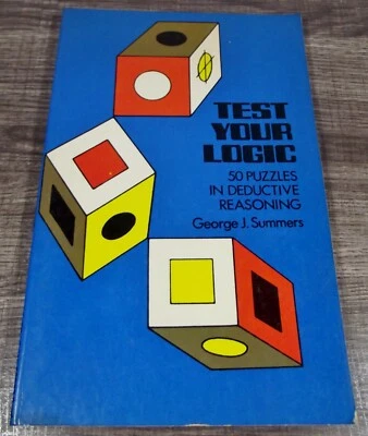 Test Your Logic 50 Puzzles in Deductive Reasoning G. Summers - Vintage 1972 Book - Image 1 of 4