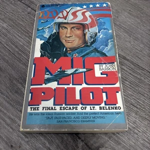 MIG Pilot: The Final Escape of Lt. Belenko John Barron 1st Printing Paperback - Bild 1 von 5