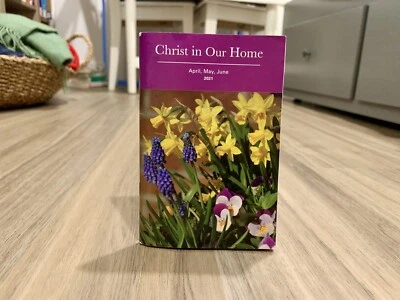 Christ In Our Home (April, May, June 2021) - Christian Devotional Magazine Foto 1 de 4