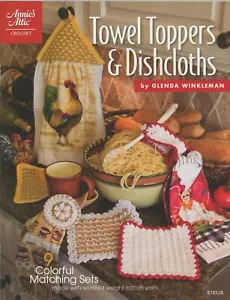 Annies Attic Crochet Towel Toppers & Dishcloths Glenda Winkleman Booklet 878528 - Picture 1 of 2