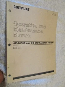 LIBRO MANUAL DE MANTENIMIENTO DE OPERACIÓN PAVIMENTADORA DE ASFALTO CAT CATERPILLAR AP-1050B BG-245C - Imagen 1 de 6