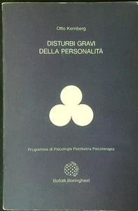 DISTURBI GRAVI DELLA PERSONALITA' KERNBERG OTTO BOLLATI BORINGHIERI 1994 \ - Bild 1 von 1
