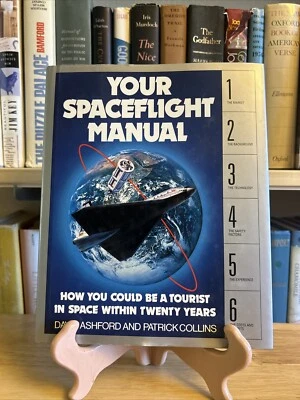 SIGNED Your Space Flight Manual How You Could be Tourist in Space Ashford HCDJ - Image 1 of 4