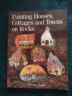 Painting Houses, Cottages And Towns On Rocks By Wellford 1996 L3