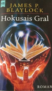TB James P. Blaylock - Hokusais Gral (2000) Fantasy Heyne Bücher Erstausgabe - Bild 1 von 12