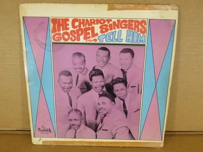 The Chariot Gospel Singers TELL HIM LP Peacock 1970s PLP-146 Christian Music - Image 1 of 4