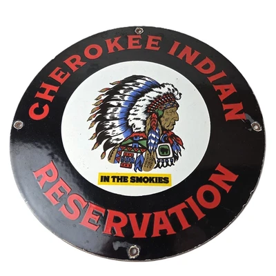 Vintage Cherokee Indian Reservation Sign - Smokies Native Porcelain Gas Sign - Image 1 of 4