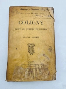 BERSIER - Coligny avant les guerres de religion - 1884 - Imagen 1 de 6