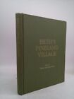 Beths Pineland Village Ltd Ed Signed By Foster Editors Clarice And Lang