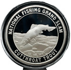 National Fishing Grand Slam,CUTTHROAT TROUT 1Troy Oz .999 Fine Silver In Capsule
