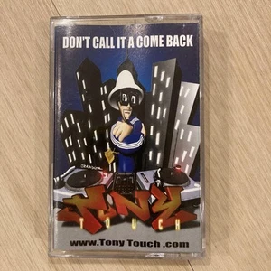 Tony Touch / Don'T Call It Come Back Cassette - Picture 1 of 6