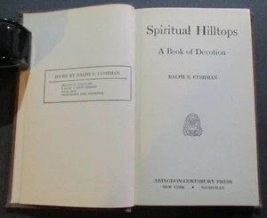 1932 Spiritual Hilltops A Book of Devotion Ralph S. Cushman Religious B1 - Foto 1 di 5