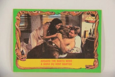 Raiders Of The Lost Ark 1981 Card #71 Aboard The Bantu Wind FR-ENG OPC L017997 - Image 1 of 2
