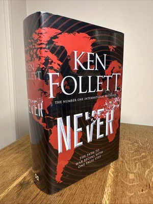 Never by Ken Follett SIGNED 2021 UK 1st/1st HB Macmillan - Image 1 of 4