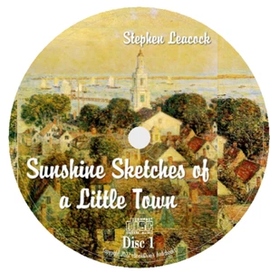 Sunshine Sketches of a Little Town Stephen Leacock Humorvolles Hörbuch auf 6 CDs - Bild 1 von 1