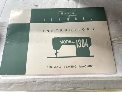 Instruction Guide Original Book Sears Model # 1304 Sewing Machine Manual & Parts - Image 1 of 3