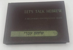 Let's Talk Hebrew - A Beginner's Conversation Book by Benjamin Benari, 1967 HC - Picture 1 of 9