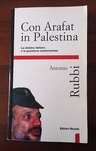 Con Arafat in Palestina di Antonio Rubbi - Editori Riuniti - 1996 - Picture 1 of 1