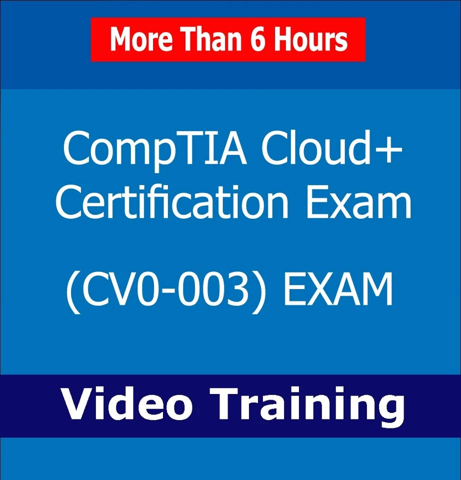 CompTIA Cloud+ CV0-003 Certification Exam Video Training Course Tutorial 6+ Hrs - Image 1 of 1