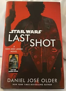 Star Wars Last Shot: A Han and Lando Novel by Daniel José Older - Picture 1 of 3