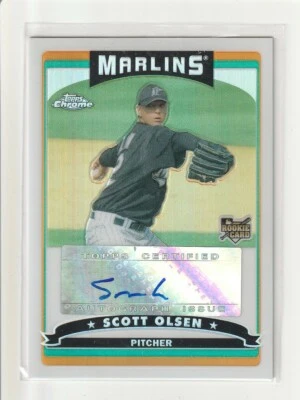 Scott Olsen 2006 Topps Chrome Certified Auto Rookie /500 Miami Marlins - Image 1 of 2