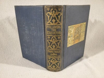Antique 1897 MARK TWAIN ~ FOLLOWING THE EQUATOR First Edition VG Restored Foto 1 de 4