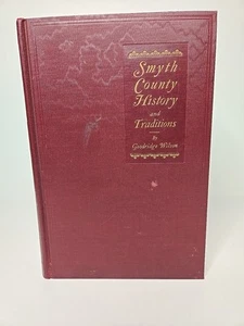 Smyth County History And Traditions (Hardcover, 1932) Goodridge Wilson, Virginia - Picture 1 of 24