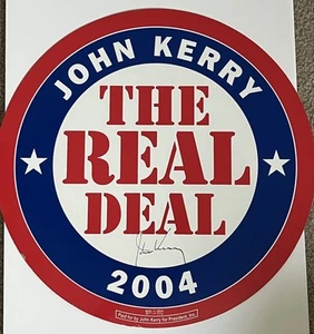LETRERO DE CAMPAÑA DE ELECCIONES PRESIDENCIALES DE EE. UU. DE 2004 AUTOGRAFIADO FIRMADO POR JOHN KERRY - Imagen 1 de 2
