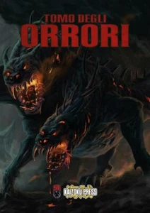 TOMO DEGLI ORRORI Bestiario fantasy Giochi KAIZOKU PRESS/La Città del Sole 2022 - Picture 1 of 1