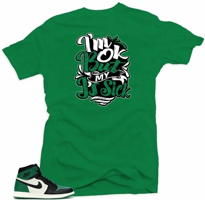 Shirt to Match Jordan Retro 1 Pine Green 2020 (Sick J's Green) Green