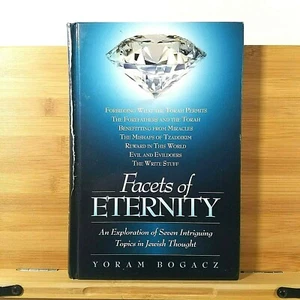 FACETS OF ETERNITY: An Exploration of 7 Jewish Topics by Yoram Bogacz - 2014 - Bild 1 von 12