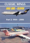 Avion Video Classic Wings - BAC 1-11 Part 2 airliner aviation DVD 67 minutes