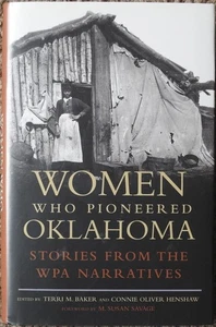 Women Who Pioneered Oklahoma by Baker, Terri M.; Henshaw, Connie Oliver (eds) - Picture 1 of 1