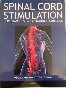 Spinal Cord Stimulation : Percutaneous Implantation Techniques by Scott Fishman - Picture 1 of 1