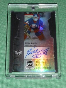 2006-07 The Cup BILLY SMITH 18/25 Stanley Cup Signatures Auto * Extremely Rare *