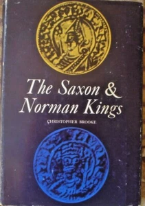 THE SAXON & NORMAN KINGS 232 PAGES ILLUSTRATED - Imagen 1 de 3