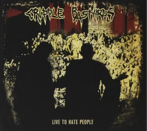 Cripple Bastards Live To Hate People CD  F.O.A.D. Records 2013 collection - Picture 1 of 1