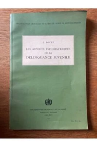 Psychiatrische Aspekte der Jugendkriminalität L. Bovet  - Bild 1 von 1