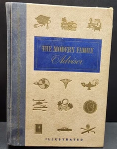 The Modern Family Adviser, Illustrated Book, 1964, Publisher: Home Library Press - Picture 1 of 7