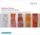 Nikolaus Brass Nikolaus Brass: Works For Clarinets And Strings (Cd) (Uk Import)